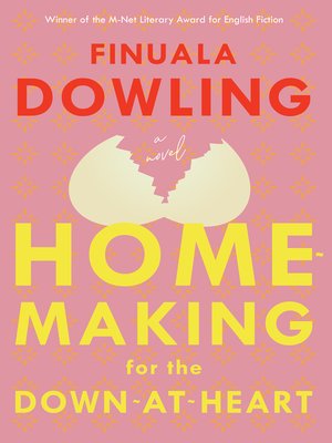 cover image of Homemaking for the Down-At-Heart